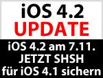 iOS 4.2 am 7.November? JETZT SHSH von iOS 4.1 sichern! 