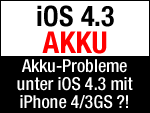 Bringt iOS 4.3 Akku-Probleme aufs iPhone, iPad & iPod touch? 