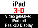 Video zeigt iPad mit 3D-Display!