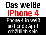 Weißes iPhone 4 kommt Ende April? 