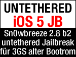 Untethered iOS 5 Jailbreak fürs iPhone 3GS mit Sn0wbreeze 2.8 b2! 