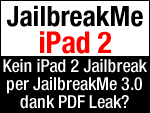 Kein Apple iPad 2 Jailbreak mit JailbreakMe 3.0 mehr? jailbreakme.com zum Verkauf!