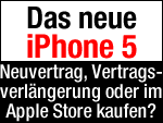 iPhone 5 kaufen - Neu-Vertrag, Vertragsverlängerung oder Apple Store? 