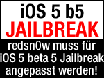 Warten auf musclenerd: Jailbreak iOS 5 beta 5 noch nicht per Redsn0w möglich - Anpassung folgt! 