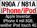 N90A & N81A = iPhone 4 mit 8GB & weißer iPod touch 4G