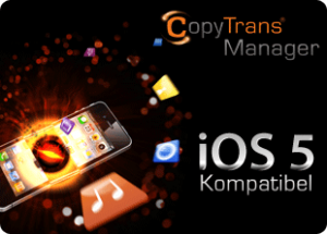 Copytrans Manager für iOS 5 & iPhone 4S! 