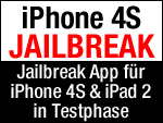 iPhone 4S & iPad 2 Jailbreak: "nicht mehr lange"..."da nähert sich was"