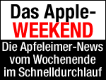 Der Apfeleimer Apple News Wochenend Überblick!