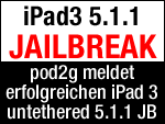 iOS 5.1.1 iPad 3 untethered Jailbreak ebenfalls erfolgreich!