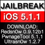 Download: Redsn0w 0.9.12 b1, PwnageTool, Ultrasn0w für iOS 5.1.1 Jailbreak & Unlock