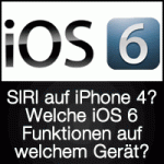 iOS 6 Funktionen: Keine Navigation & Siri für iPhone 4 & iPad 2