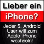 Jeder 5. Android User will lieber ein Apple iPhone! 