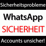 WhatsApp unsicher! Account Übernahme möglich!