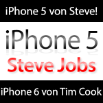 iPhone 5 bekam Segen von Steve Jobs, iPhone 6 von Tim Cook!