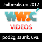 Videos: Pod2g, saurik, ih8sn0w uva. auf der JailbreakCon 2012 WWJC