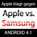 Apple klagt gegen Samsung Galaxy Tab 10.1 und Android 4.1 Jelly Bean!