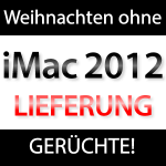 iMac 2012 erst nächstes Jahr?