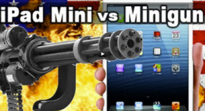 Video iPad Mini vs. Mini Gun!