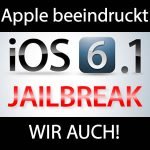Apple beeindruckt vom Jailbreak!
