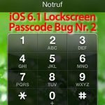 Zweiter iOS 6.1 Passwort Lockscreen Bug