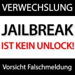 Jailbreak ist kein Unlock