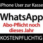 2013: WhatsApp iPhone Abo kommt!