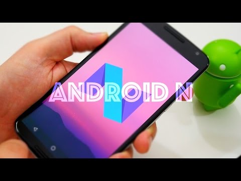 Android N Dev Preview walkthrough and overview