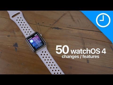 50+ new watchOS 4 features / changes!