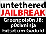 Untethered Greenpois0n Jailbreak 4.2.1 - p0sixninja bittet um Geduld