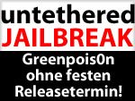 Aus Angst vor Geohot: Greenpois0n untethered Jailbreak ohne Releasetermin