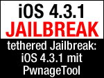 iOS 4.3.1 Jailbreak mit PwnageTool (tethered)