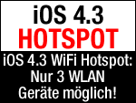 iOS 4.3 WiFi Hotspot Feature nur für 3 WLAN Geräte!