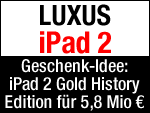 Das teuerste iPad 2 der Welt!