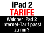 iPad 2 Tarife - Daten-Tarife für Wenignutzer und Power-User!