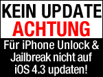 Für iPhone Unlock & Jailbreak nicht auf iOS 4.3 updaten!