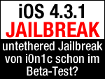 Untethered iOS 4.3.1 Jailbreak von i0n1c im Beta-Test?