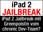 iPad 2 Jailbreak mit Greenpois0n?