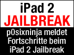 Fortschritte bei der iPad 2 Jailbreak Suche.