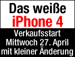 Verkaufsstart iPhone 4 in weiß am 27. April?