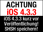 Jailbreak & Unlock: ACHTUNG! iOS 4.3.3 Download steht kurz bevor!