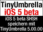 Download TinyUmbrella 5.00.00 zum Speichern der iOS 5 beta SHSH Blobs!