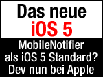 Kommt Apple iOS 5 mit MobileNotifier als Notification-Dienst?