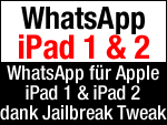 WhatsApp fürs iPad 1 & iPad 2 per Jailbreak Tweak WhatsPad!