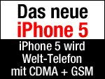 iPhone 5 als "World-Phone" - GSM & CDMA in einem!