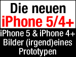 iPhone 5 und iPhone 4+ und Bilder eines iPhone 4s?