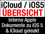 Interne Apple Dokumente iOS 5 & iCloud!