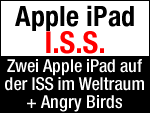 Apple iPad & Angry Birds im Weltraum