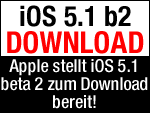 Apple iOS 5.1 beta 2 zum Download bereit!