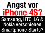 Samsung, HTC: Angst vorm iPhone 4S?