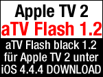 Download aTV Flash black 1.2 für Apple TV 2 Jailbreak!